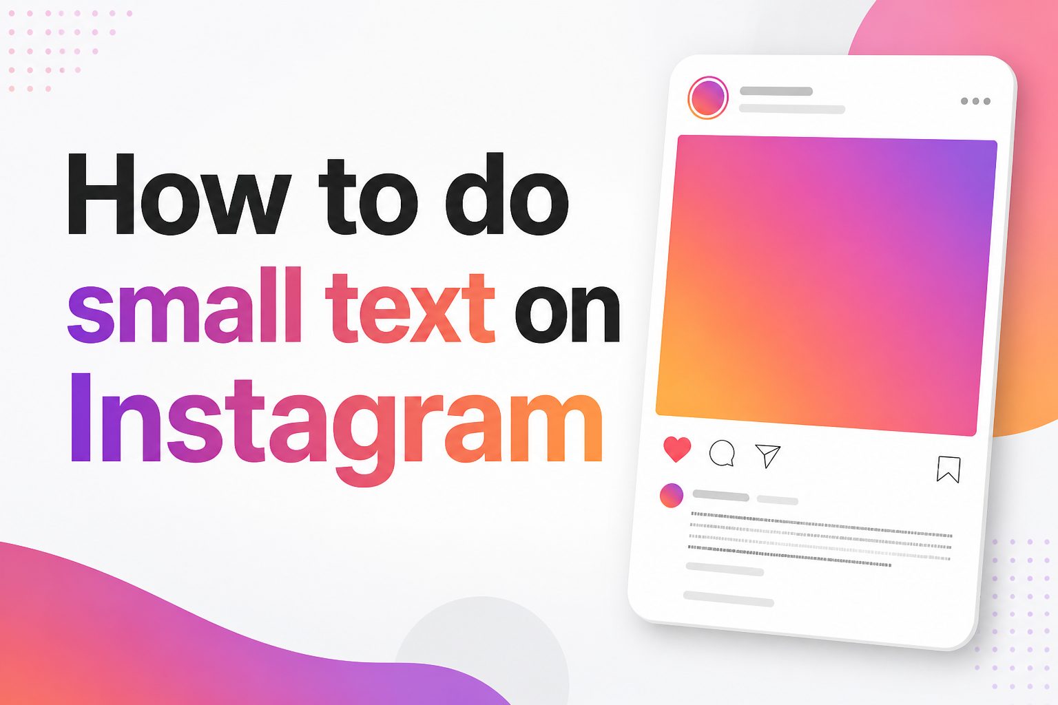 how-to-do-small-text-on-instagram-e1433 Phone showing an Instagram post with small stylized text.
